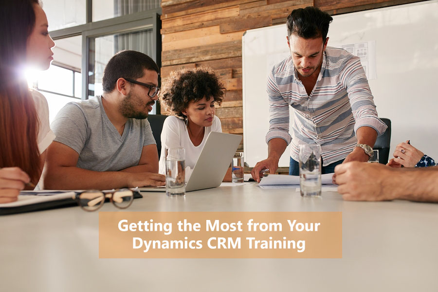 Getting the Most from Your Dynamics CRM Training